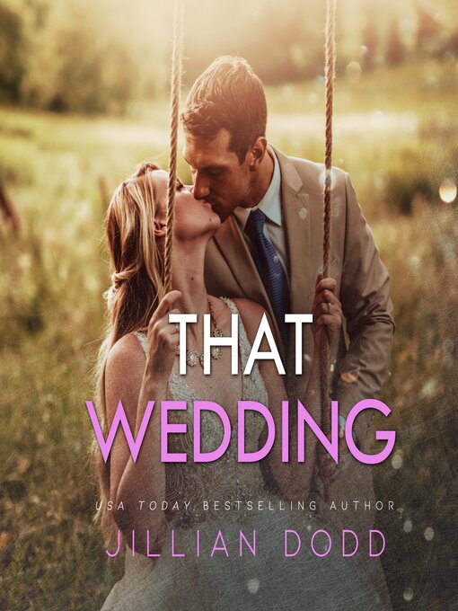 Title details for That Wedding by Jillian Dodd - Available